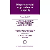 Annual Review of Gerontology And Geriatrics: Biopsychosocial Approaches to Longevity