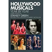 Hollywood Musicals Year by Year: Third Edition