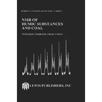 NMR of Humic Substances and Coal: Techniques, Problems and Solutions