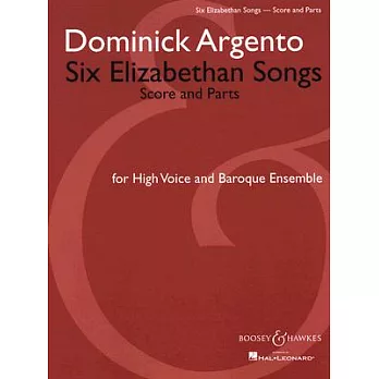 Six Elizabethan Songs: For High Voice and Baroque Ensemble: High Voice, Flute, Oboe, Violin, Violoncello, Harpsichord