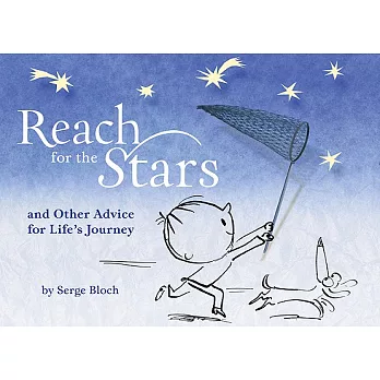 Reach for the Stars: And Other Advice for Life’s Journey