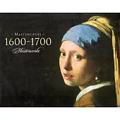 Masterpieces 1600-1700: Meisterwerke
