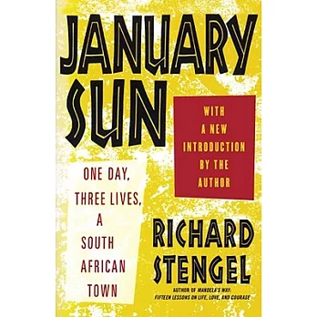 January Sun: One Day, Three Lives, a South African Town