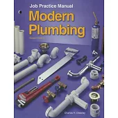 Modern Plumbing: Job Practice Manual