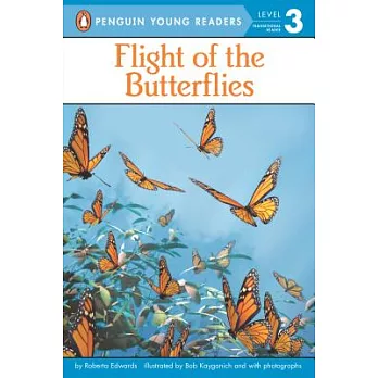 Flight of the Butterflies（Penguin Young Readers, L3）