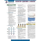 Chemistry Equations & Answers: REA’s Quick Access Fast Facts Review