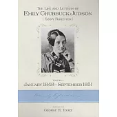 The Life and Letters of Emily Chubbuck Judson Fanny Forester: January 1848 – September 1851