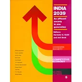 India 2039: An Affluent Society in One Generation