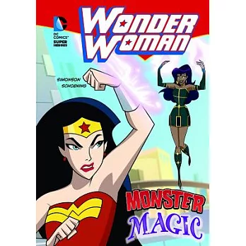 Wonder Woman: Monster Magic