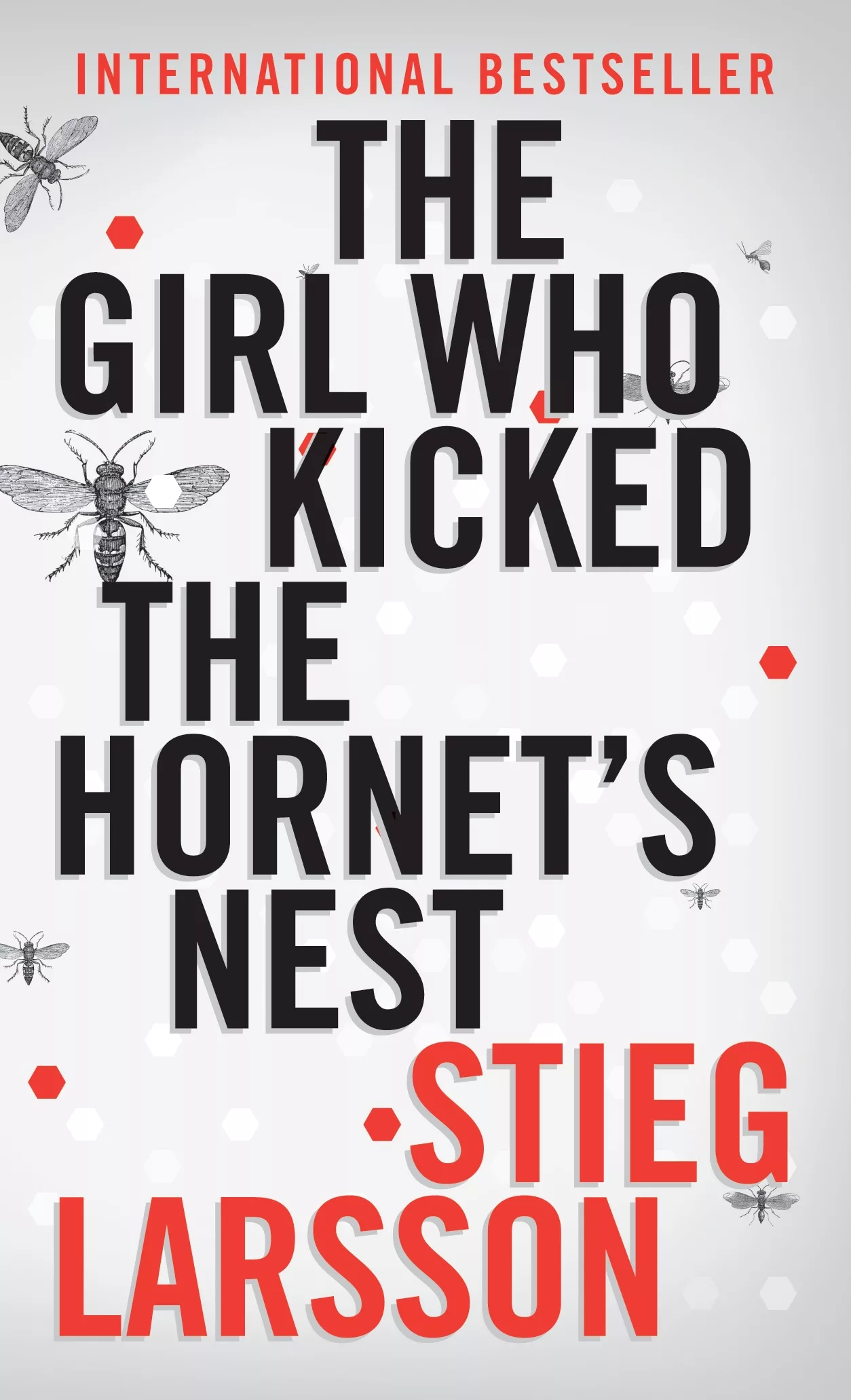 The Girl Who Kicked the Hornet’s Nest