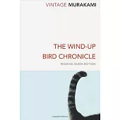 The Wind-Up Bird Chronicle (reading guide edition)