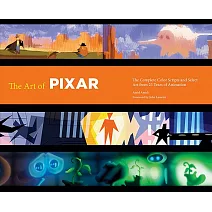 The Art of Pixar: The Complete Color Scripts and Select Art from 25 Years of Animation