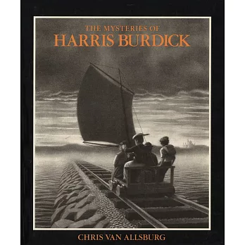 The Mysteries of Harris Burdick