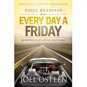 Daily Readings from Every Day a Friday: 90 Devotions to Be Happier 7 Days a Week