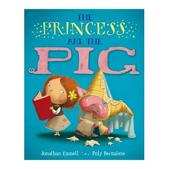 The princess and the pig /