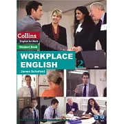 Workplace English Book 2：Communicate Confidently in English at Work