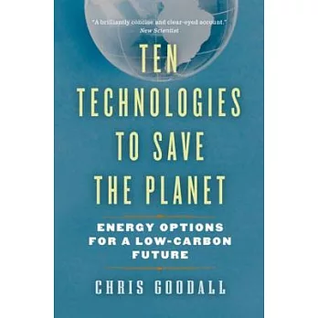 Ten Technologies to Save the Planet: Energy Options for a Low-Carbon Future