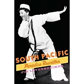 South Pacific: Paradise Rewritten