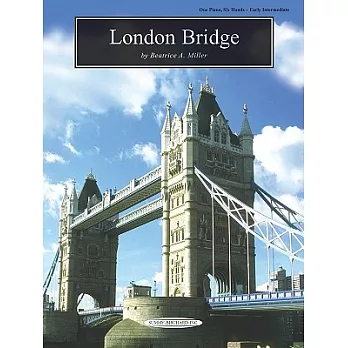 London Bridge: One Piano, Six Hands Early Intermediate