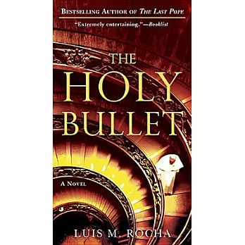 The Holy Bullet