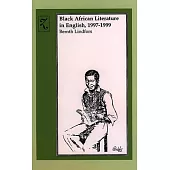 Black African Literature in English 1997-1999