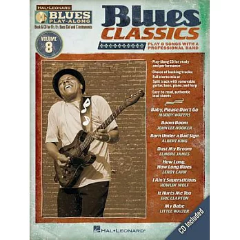 Blues Classics: Play 8 Songs With a Professional Band