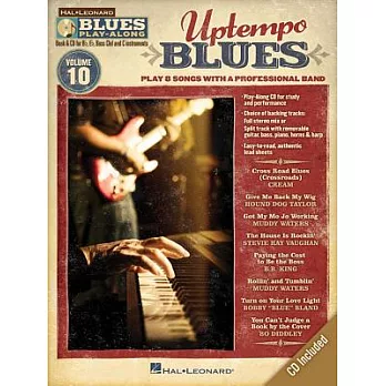 Uptempo Blues: Play 8 Songs With a Professional Band: for Bb,eb, Bass Clef and C Instruments