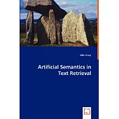 Artificial Semantics in Text Retrieval