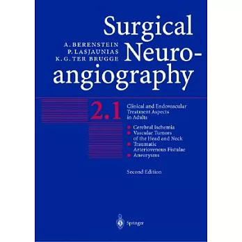 Surgical Neuroangiography: Vol.2: Clinical and Endovascular Treatment Aspects in Adults