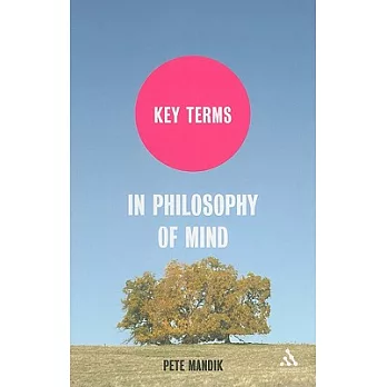 Key Terms in Philosophy of Mind