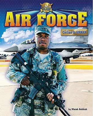 Air Force: Civilian to Airman