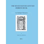 The Seventeenth Century Hebrew Book: An Abridged Thesaurus