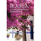 Ikaria: A Love Odyssey on a Greek Island