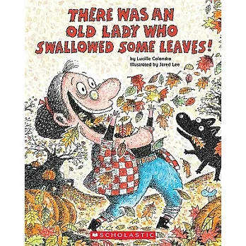 There was an old lady who swallowed some leaves! /