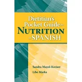 Dietitian’s Pocket Guide for Nutrition in Spanish