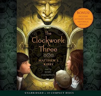 The Clockwork Three: Library Edition