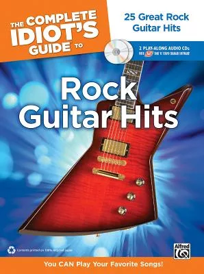 The Complete Idiot’s Guide to Rock Guitar Hits