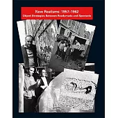 New Realisms: 1957-1962: Object Strategies Between Readymade and Spectacle