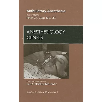 Ambulatory Anesthesia: Number 2