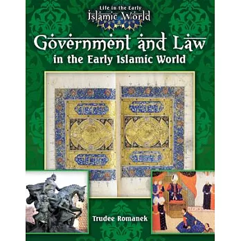 Government and law in the early Islamic world