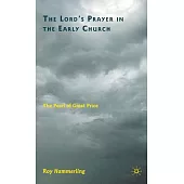 The Lord’s Prayer in the Early Church