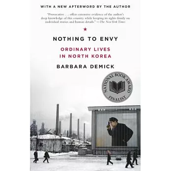 Nothing to Envy: Ordinary Lives in North Korea