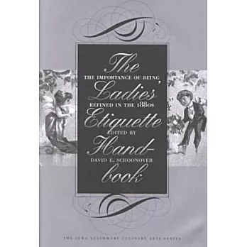 The Ladies’ Etiquette Handbook: The Importance of Being Refined in the 1880s