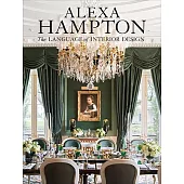 Alexa Hampton: The Language of Interior Design