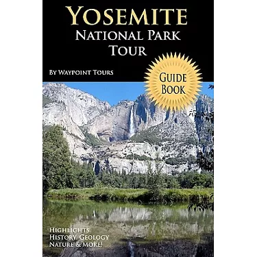 博客來-Yosemite National Park Tour Guide Book: Your Personal Tour