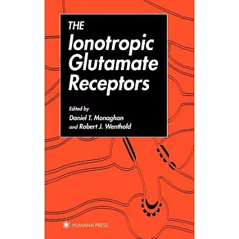 The Ionotropic Glutamate Receptors