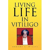 Living Life in Vitiligo