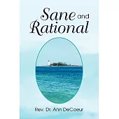 Sane and Rational
