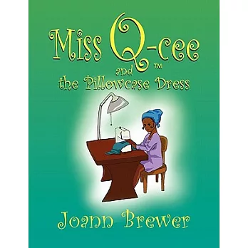 Miss Q-cee and the Pillowcase Dress
