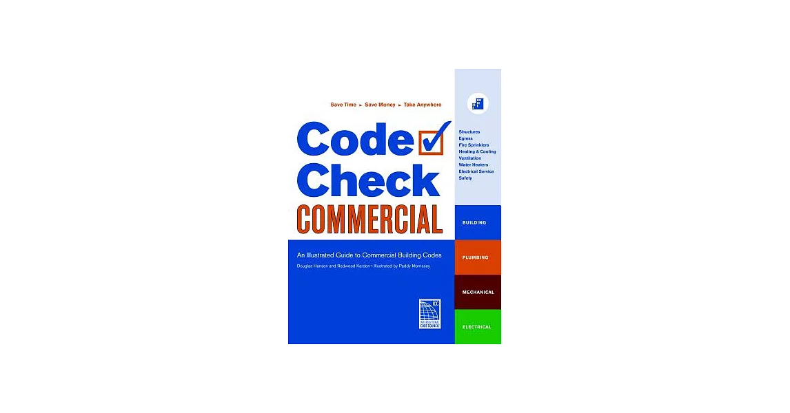 Code Check Commercial: An Illustrated Guide to Commercial Building Codes | 拾書所